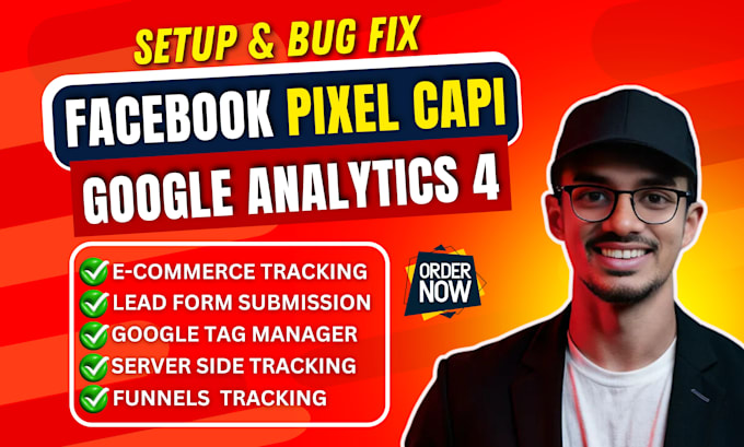 Gig Preview - Fix setup or fix facebook meta pixel, google analytics 4, GTM, conversion API