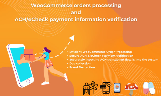 Gig Preview - Process woocommerce orders and verify ach payments