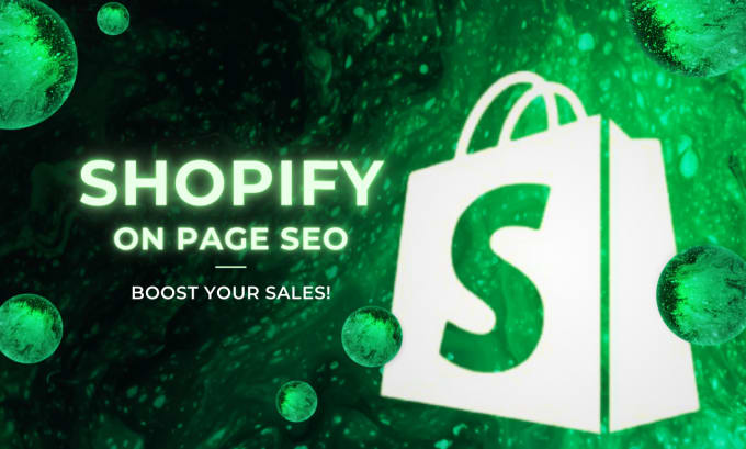 Gig Preview - Do advance shopify on page SEO to boost your sales