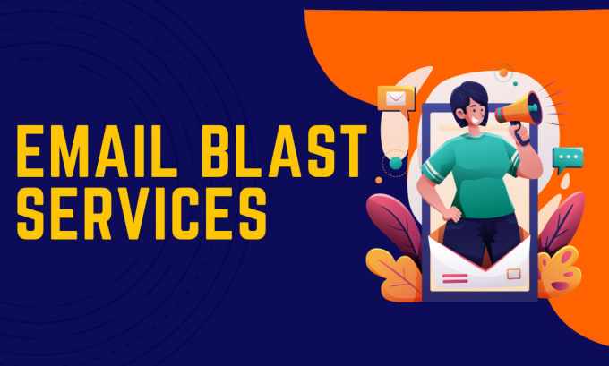 Gig Preview - Do email blast service to your target list