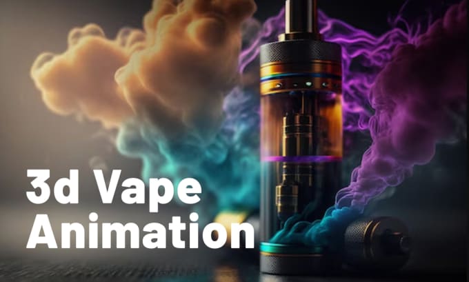 Gig Preview - Do vape product 3d animation video, vape animation