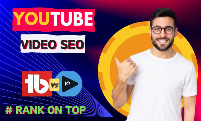 Gig Preview - Do youtube channel seo and video optimization for top rank