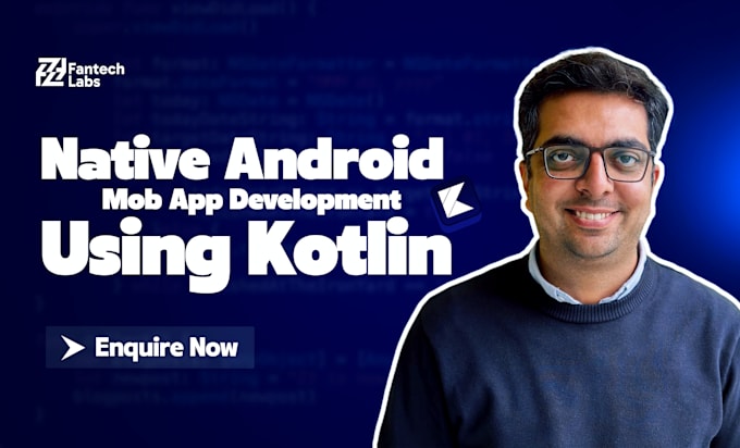 Gig Preview - Our agency will do native android app development using kotlin