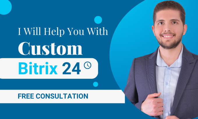 Gig Preview - Optimize bitrix24 tailored solutions free consultation