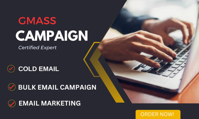 Gig Preview - Send personalized cold emails email campaigns using gmass