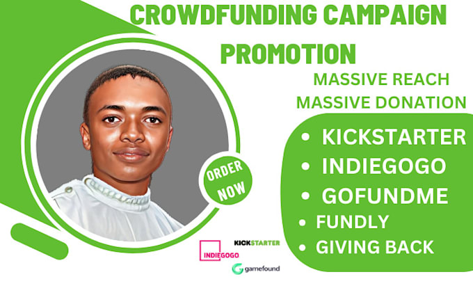 Gig Preview - Promote your indiegogo kickstarter gofundme crowdfunding campaign