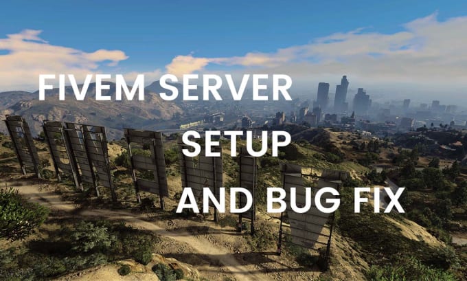 Bestseller - setup or fix your fivem servers