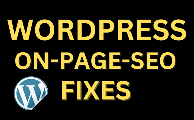 Gig Preview - Make wordpress SEO fixes for google rankings