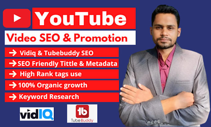 Gig Preview - Youtube video SEO and promotion by vidiq and tubebuddy