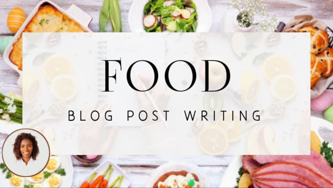 Gig Preview - Write SEO food blogs or articles about nutrition, recipes, diets and drinks