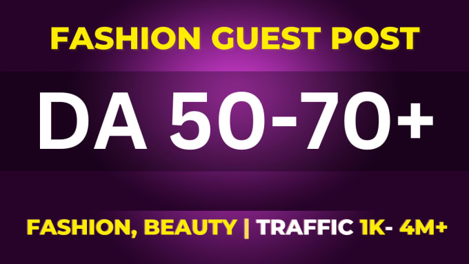 Gig Preview - Do fashion guest post beauty guest posting service SEO guest posts