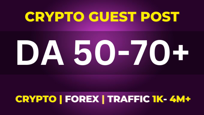 Gig Preview - Do crypto guest post forex guest posting service SEO guest posts