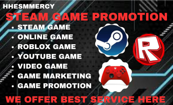 I will promote your steam game roblox game promotion and online game -  FiverrBox