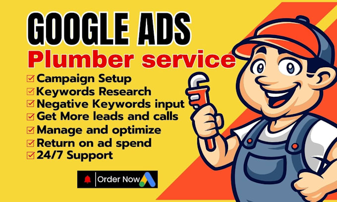 Gig Preview - Setup google ads for local plumbing services to drive leads and calls