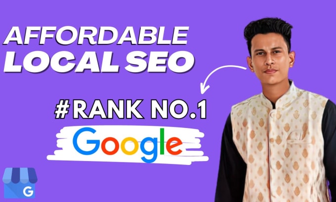 Gig Preview - Deliver affordable local seo service to achieve top google ranking