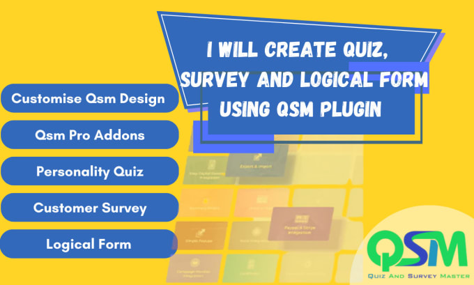 Gig Preview - Create quiz,  survey and logical form using qsm plugin