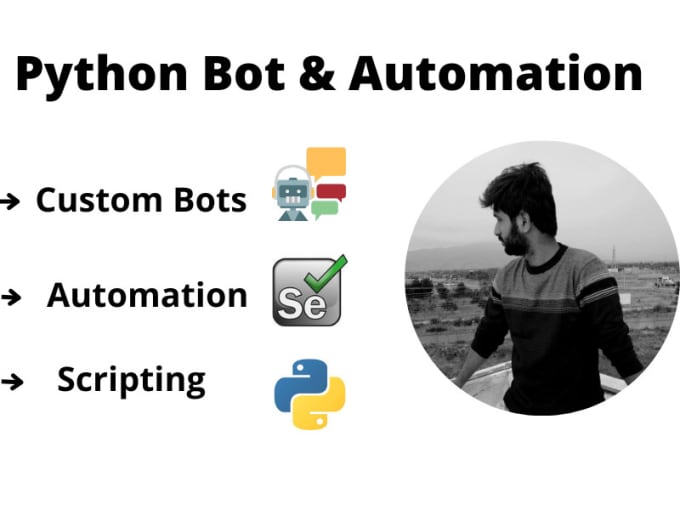 Gig Preview - Create custom bot and do any automation tasks using python