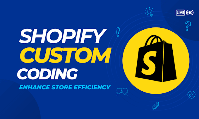 Gig Preview - Do shopify custom coding and fix any bugs for your store