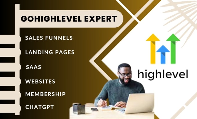 Gig Preview - Be your gohighlevel website gohighlevel sales funnel chatgpt