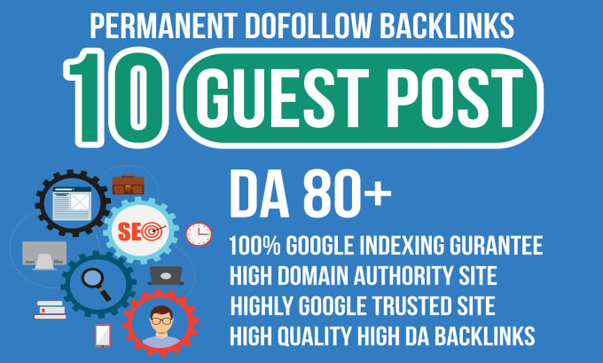 Gig Preview - Do guest post, hq da guest post, dofollow guest post seo backlinks