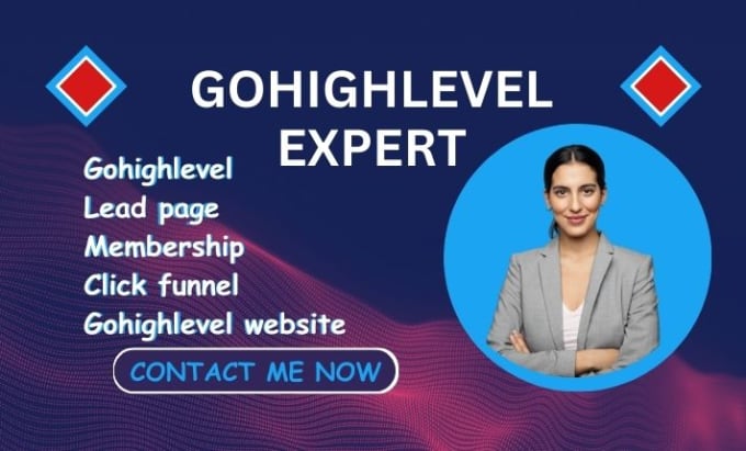 Gig Preview - Do gohighlevel, click funnel, kajabi, lead page, gohighlevel website