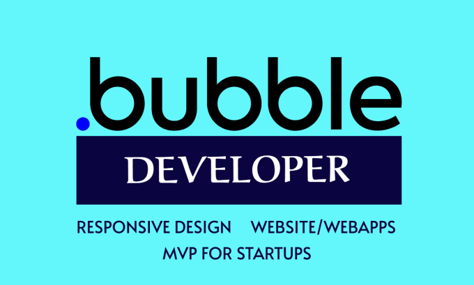 Gig Preview - Bubble app, bubble mvp and reponsive bubble website