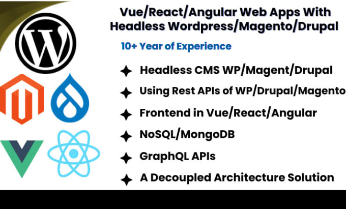 Gig Preview - Do headless cms apps of wordpress, magento or drupal with vue, react or angular