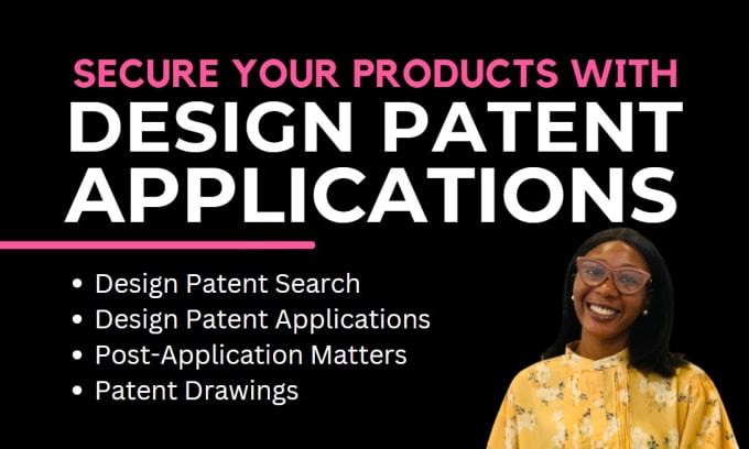 Gig Preview - Secure your products or inventions with design patents