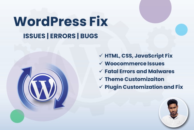 Gig Preview - Swiftly fix wordpress issues, bugs, CSS errors, and wordpress problems