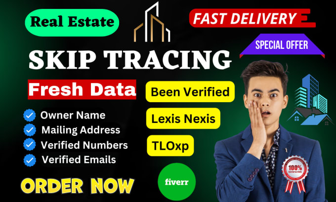 Gig Preview - Provide bulk skip tracing service for real estate business