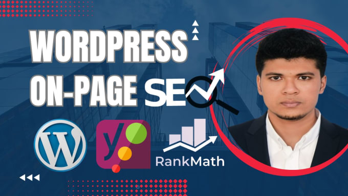 Gig Preview - Do wordpress onpage SEO with yoast or rank math for ranking