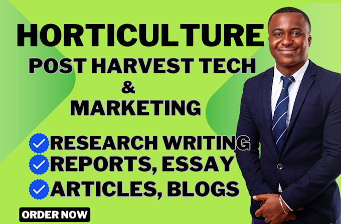 Gig Preview - Write research on horticulture marketing and post harvest technology