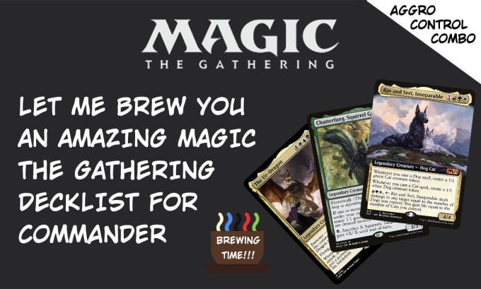 Gig Preview - Brew you a 100 card commander magic the gathering decklist cmd mtg edh