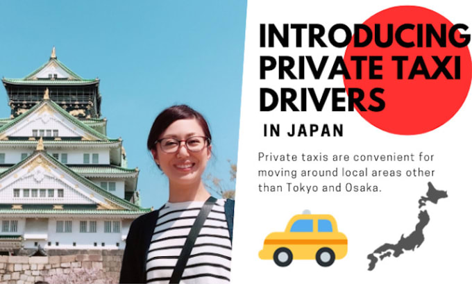 Gig Preview - Introducing private taxi drivers in japan