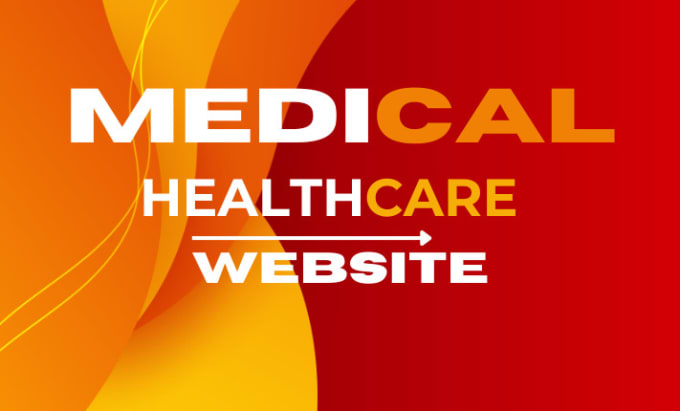 Gig Preview - Heathcare website, medical website, hospital website, doctor website, staffing