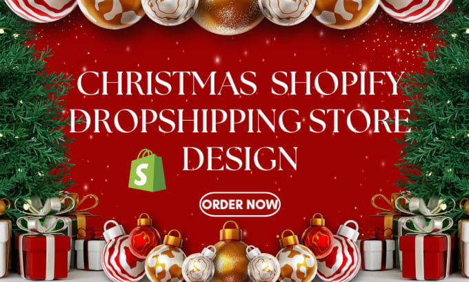 Gig Preview - Build a dropshipping shopify christmas store design via temu dsers shionimporter