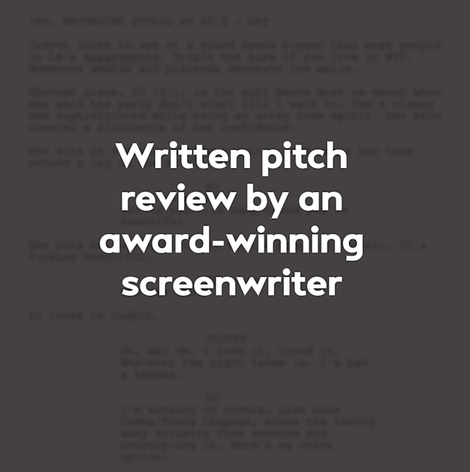 Gig Preview - Review your written pitch for a film script or TV show