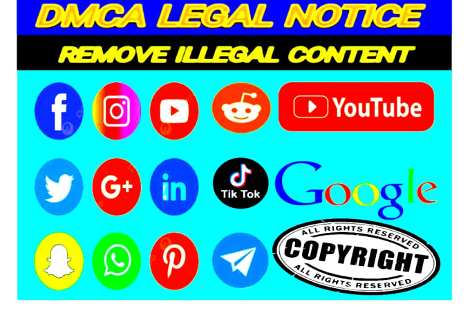 Gig Preview - Takedown to delete,remove google,tiktok,fb,reddit,yt,ig,onlyfan under dmca