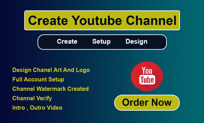 Gig Preview - Create youtube channel with logo, banner, intro, outro