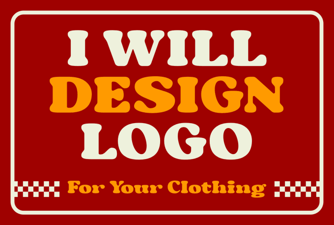 Gig Preview - Design logo for your clothing brand