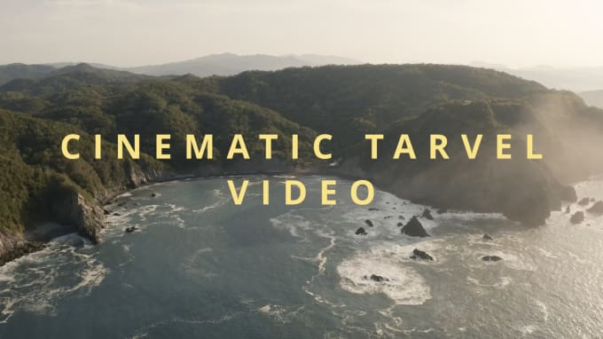 Gig Preview - Edit cinematic travel video with sfx color grading