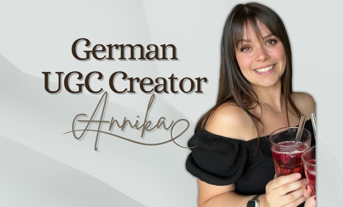 Gig Preview - Be your perfect german ugc creator