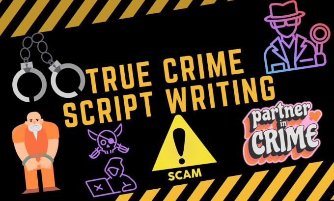 Gig Preview - Write true crime scripts for your youtube video