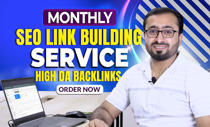 Gig Preview - Do monthly off page seo link building high da dofollow backlinks