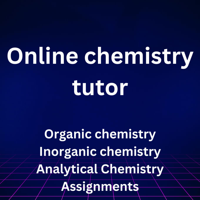 Gig Preview - Help you in undersranding concepts of chemistry and assignments