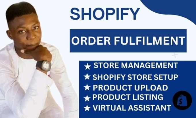 Bestseller - do shopify order fulfilment virtual assistant profile upload