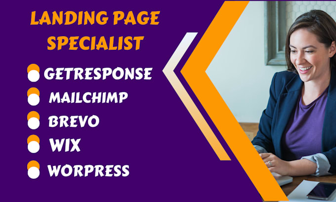 Bestseller - build landing page on getresponse, , mailchimp, brevo, beehiiv, wordpress, wix