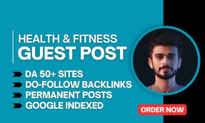 Gig Preview - Publish guest post on health and fitness blog with permanent dofollow backlinks