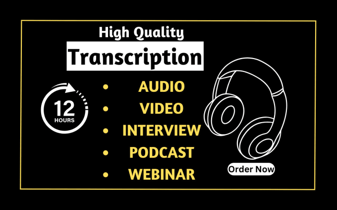 Gig Preview - Transcribe audio and do video transcription in 12 hours