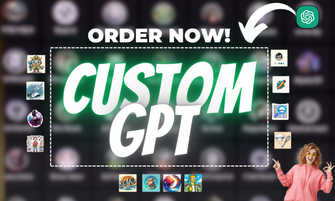 Gig Preview - Build you a superb custom gpt for gpt store